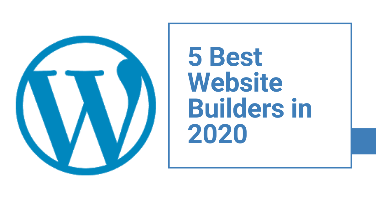 5 Best Website Builders in 2020