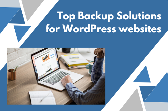 Top Backup Solutions for WordPress websites