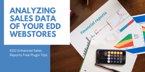 Analyzing Sales Data of your EDD webstores