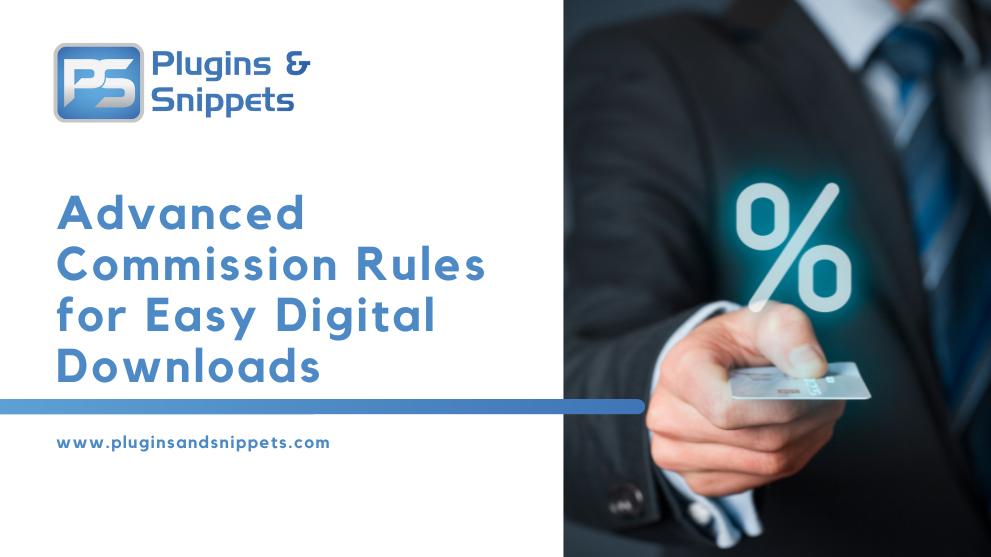 Implement Advanced Commission Rules for EDD WordPress webstores