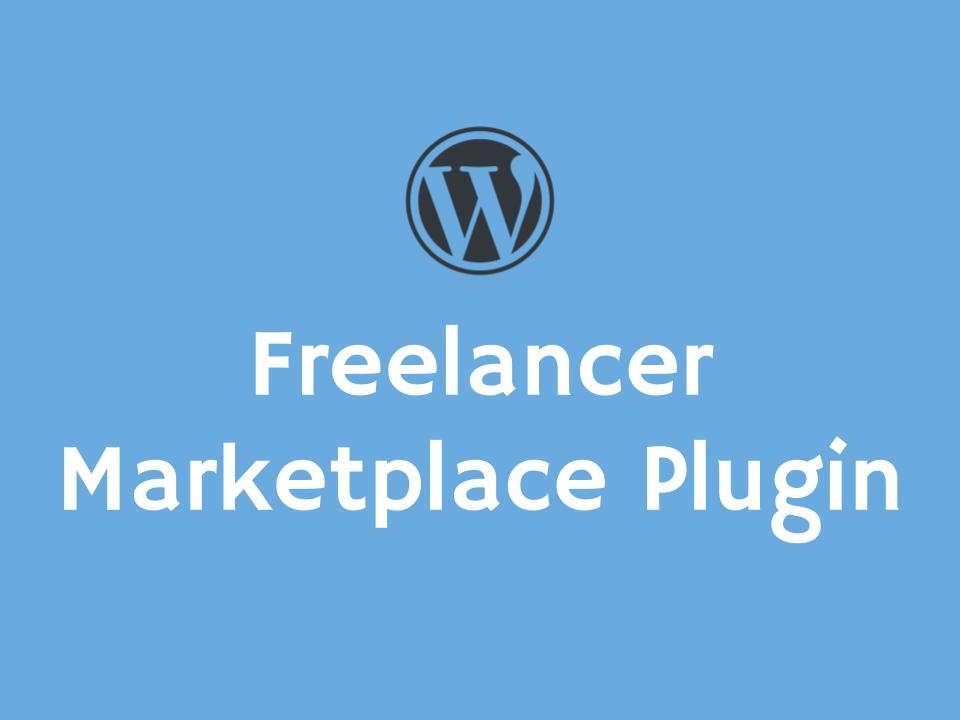 Маркетплейс биржи. Плагин freelance WORDPRESS. Плагин фриланс биржи WORDPRESS. Freelancer marketplace для WORDPRESS.