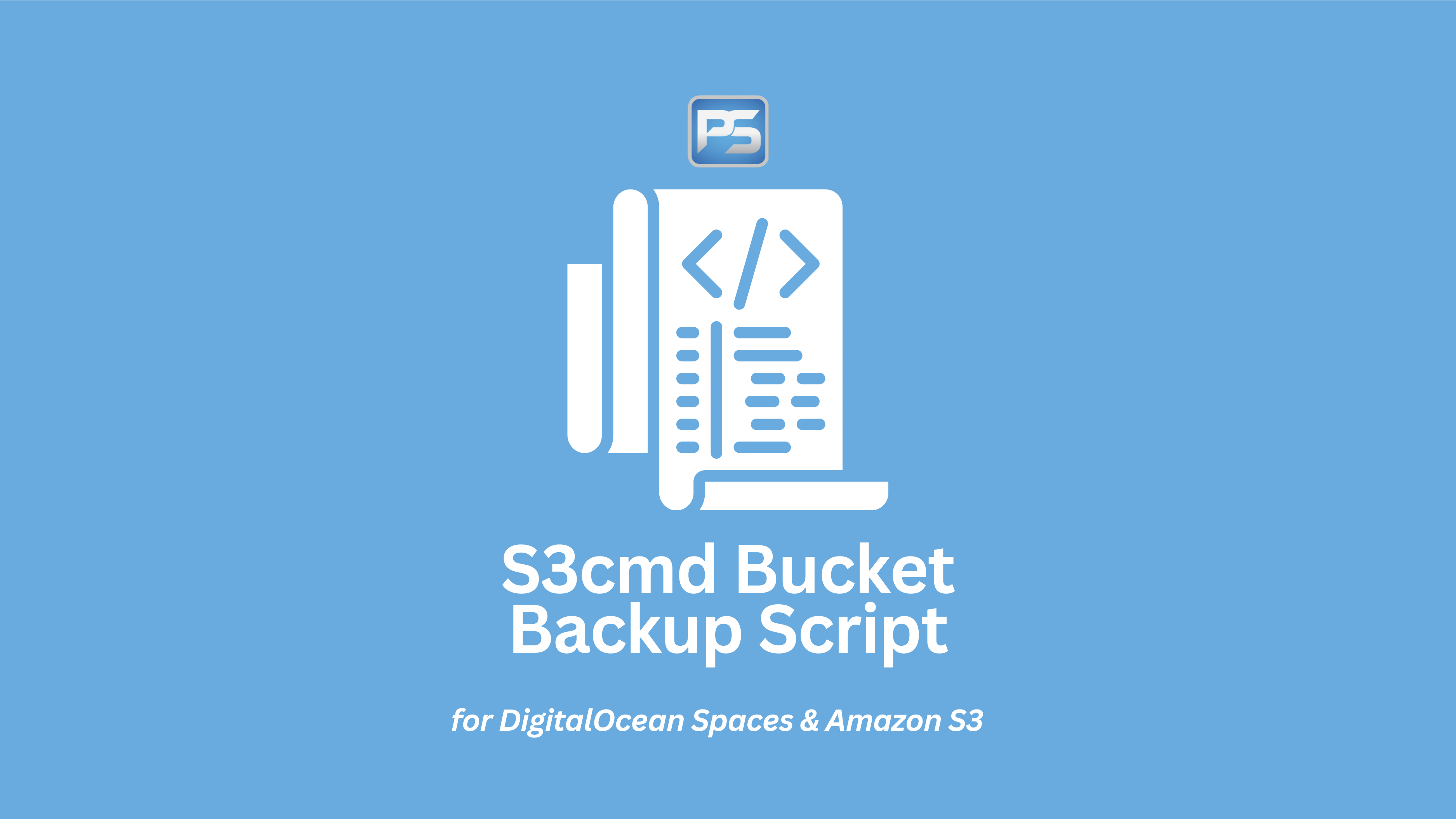 S3cmd Bucket Backup Script for DigitalOcean Spaces & Amazon S3
